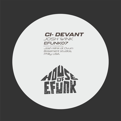 Josh Wink - Ci-Devant [EFUNK07]